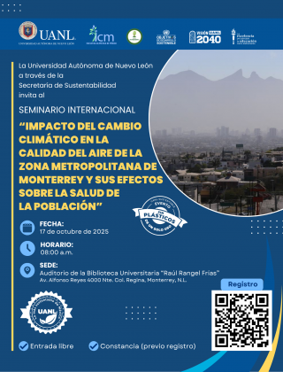 Seminario Internacional “Impacto del cambio climático en la calidad del aire en la Zona Metropolitana de Monterrey (ZMM) y sus efectos sobre la salud de la población”
